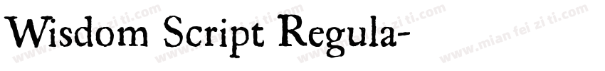 Wisdom Script Regula字体转换